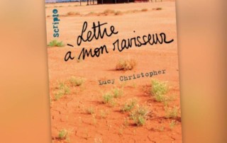 Lettre à mon ravisseur - Lucy Christopher