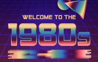 Welcome to the 1980s